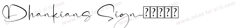 Dhankians Sign字体转换